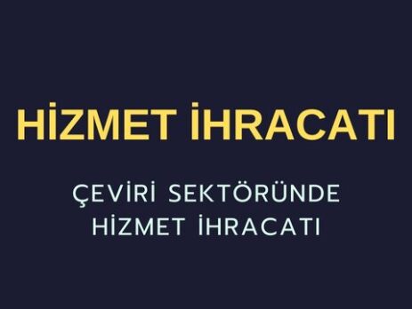 Hizmet İhracatı