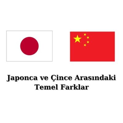 Japonca ve Çince Arasındaki Temel Farklar